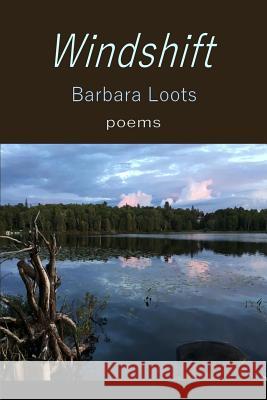 Windshift Barbara Loots 9781947465466 Kelsay Books - książka