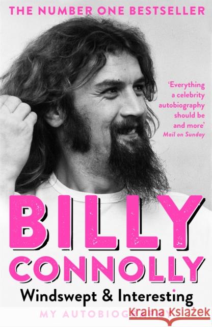 Windswept & Interesting: My Autobiography Billy Connolly 9781529318272 John Murray Press - książka
