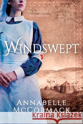 Windswept: A Novel of WWI McCormack, Annabelle 9781736809501 Annabelle McCormack - książka