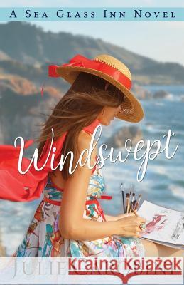 Windswept: A Sea Glass Inn Novel Julie Carobini 9780999092767 Dolphin Gate Books - książka