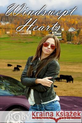 Windswept Hearts Robynn Gabel 9781941446256 Tri-Swan Press, LLC - książka
