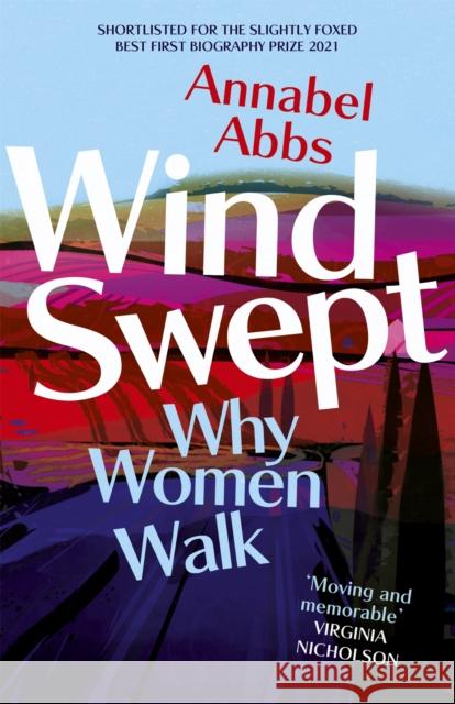 Windswept: why women walk Annabel Abbs 9781529324730 John Murray Press - książka