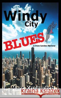 Windy City Blues Marc Krulewitch 9780692042359 Marc Krulewitch - książka