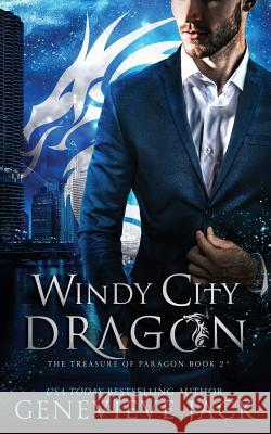 Windy City Dragon Genevieve Jack 9781940675503 Carpe Luna Publishing - książka