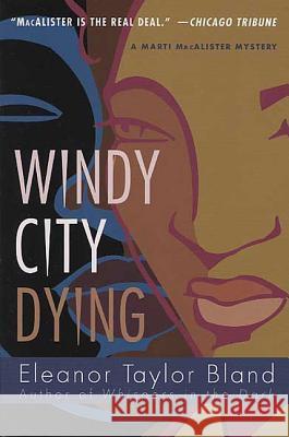 Windy City Dying Eleanor Taylor Bland 9780312320485 St. Martin's Minotaur - książka