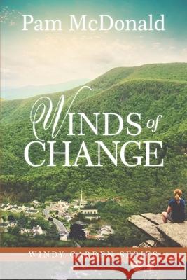 Windy Garden: Winds of Change Pam McDonald 9781548663483 Createspace Independent Publishing Platform - książka