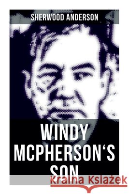 Windy McPherson's Son Sherwood Anderson 9788027275205 OK Publishing - książka