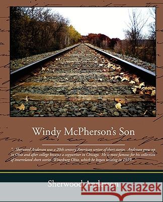 Windy McPherson's Son Sherwood Anderson 9781438512181 Book Jungle - książka