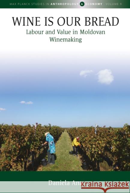 Wine Is Our Bread Daniela Ana 9781805393177 Berghahn Books - książka