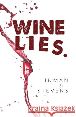 Wine Lies. Jd Inman Jadyn Stevens 9781716591372 Lulu.com - książka