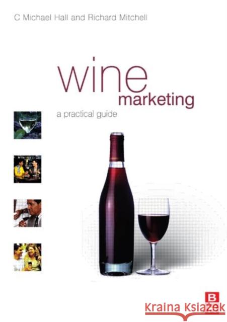 Wine Marketing C Michael Hall 9780750654203 TAYLOR & FRANCIS - książka