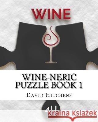 Wine-neric puzzle book 1 Hitchens, David 9781544071428 Createspace Independent Publishing Platform - książka