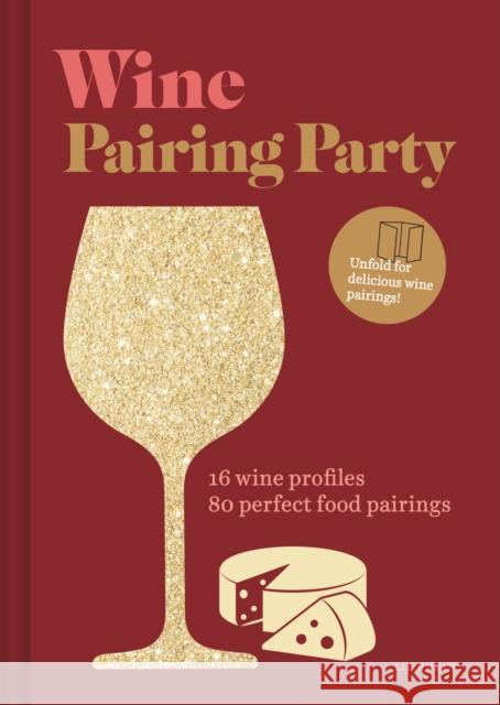 Wine Pairing Party Liz Rubin 9781797203461 Chronicle Books - książka