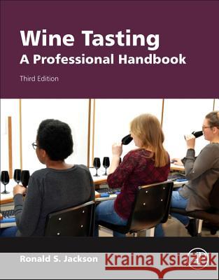 Wine Tasting: A Professional Handbook Jackson, Ronald S. 9780128018132 Food Science & Technology - książka
