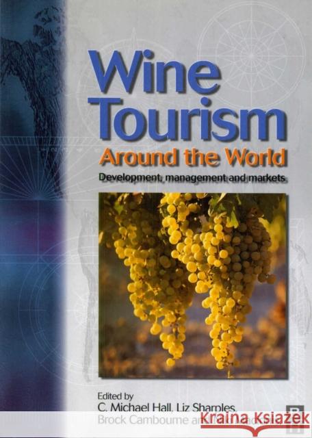 Wine Tourism Around the World AL HALL ET 9780750654661  - książka
