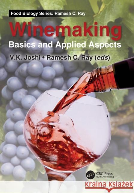 Winemaking: Basics and Applied Aspects V. K. Joshi Ramesh C. Ray 9780367713348 CRC Press - książka