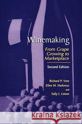 Winemaking: From Grape Growing to Marketplace Vine, Richard P. 9780306472725 Kluwer Academic Publishers - książka