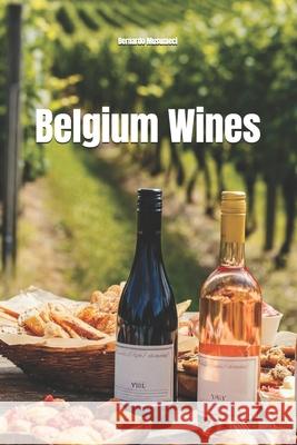 Wines from Belgium Bernardo Musumeci 9798308000617 Independently Published - książka
