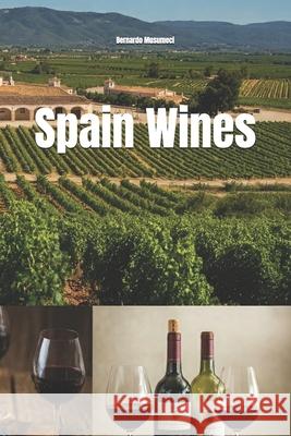 Wines of Spain Bernardo Musumeci 9798345567050 Independently Published - książka