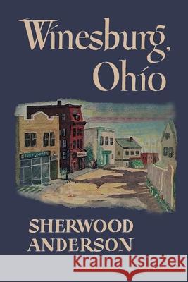 Winesburg, Ohio Sherwood Anderson 9781684224944 Martino Fine Books - książka