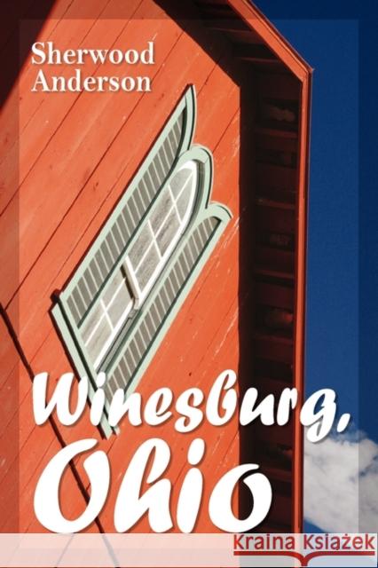 Winesburg, Ohio Sherwood Anderson 9781936041985 Simon & Brown - książka