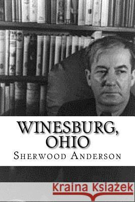 Winesburg, Ohio Sherwood Anderson 9781979696524 Createspace Independent Publishing Platform - książka