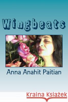 Wingbeats: Food For Thoughts Paitian, Anna Anahit 9781978136076 Createspace Independent Publishing Platform - książka