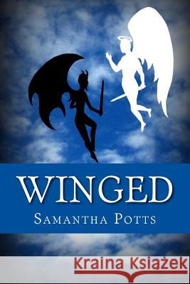 Winged: Book 2 of the Wing Clipper Trilogy Samantha L. Potts Sonya Jones Brandi Dabbs 9781466316881 Createspace - książka