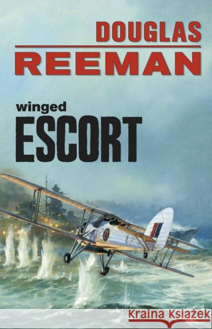 Winged Escort Douglas Reeman 9781590137314 McBooks Press - książka