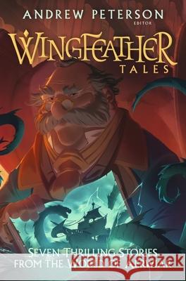 Wingfeather Tales: Seven Thrilling Stories from the World of Aerwiar Andrew Peterson 9781399807012 Hodder & Stoughton - książka