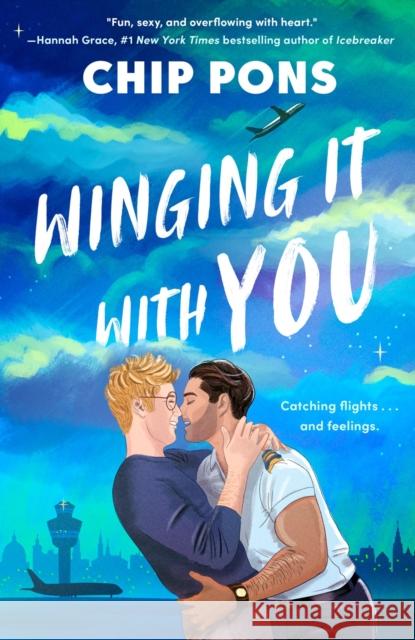 Winging It with You Chip Pons 9780593853504 G.P. Putnam's Sons - książka