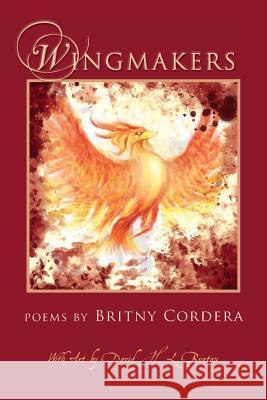 Wingmakers Britny Cordera David H. L. Burton 9781936671298 Pinyon Publishing - książka