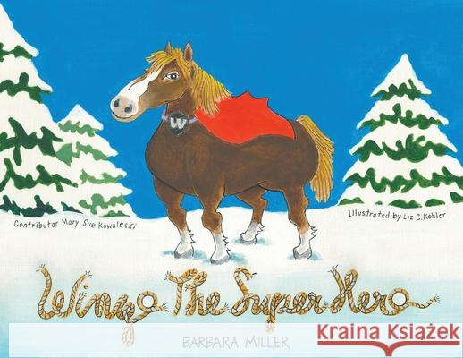 Wingo the Superhero Barbara Miller 9781968491482 Studio of Books LLC - książka