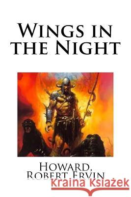 Wings in the Night Howard Rober Mybook 9781984364906 Createspace Independent Publishing Platform - książka