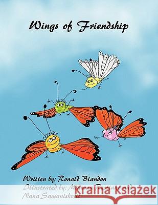Wings of Friendship Ronald Blandon 9781426953453 Trafford Publishing - książka