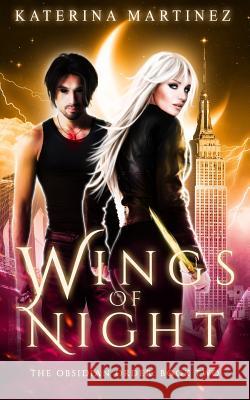 Wings of Night Katerina Martinez 9781797492162 Independently Published - książka