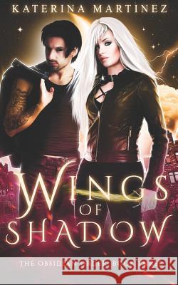 Wings of Shadow Katerina Martinez 9781096579892 Independently Published - książka