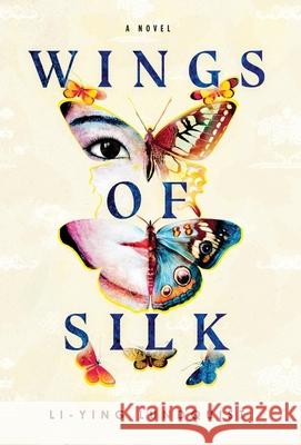 Wings of Silk Li-Ying Lundquist 9781952112768 Eileen Lundquist - książka