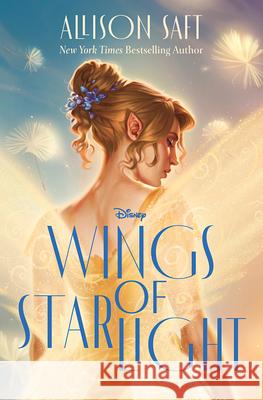 Wings of Starlight Allison Saft 9781368098458 Disney Press - książka