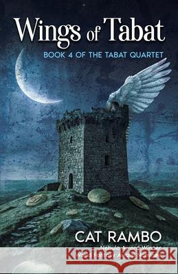 Wings of Tabat Cat Rambo 9781680577860 Wordfire Press - książka