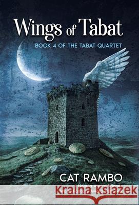 Wings of Tabat Cat Rambo 9781680577877 Wordfire Press - książka