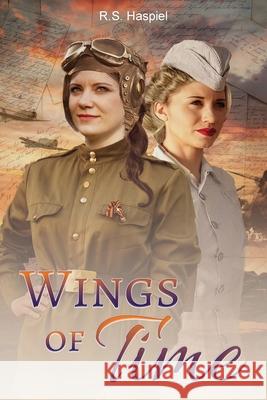 Wings of Time R. S. Haspiel 9781955347600 Goldtouch Press, LLC - książka