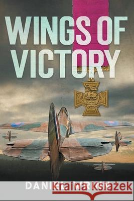 Wings of Victory Daniel Wrinn 9781393228776 Storyteller Books, LLC - książka