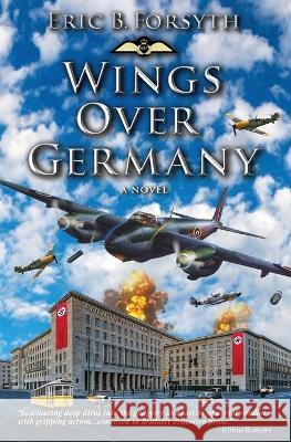 Wings Over Germany Eric B Forsyth   9798985322088 Yacht Fiona - książka