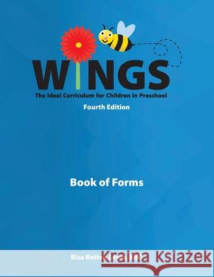 Wings: The Ideal Curriculum for Children in Preschool: Book of Forms Bisa Batten Lewis 9781080045716 Independently Published - książka