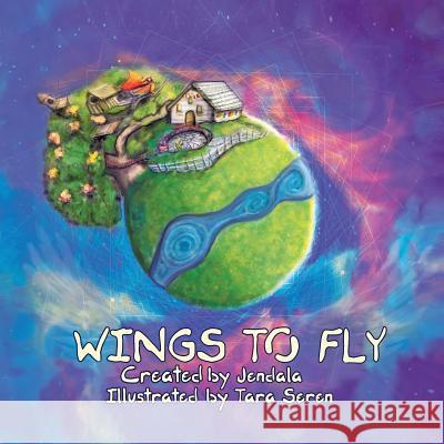 Wings to Fly Tara Seren Jendala Utsch 9781731301826 Independently Published - książka