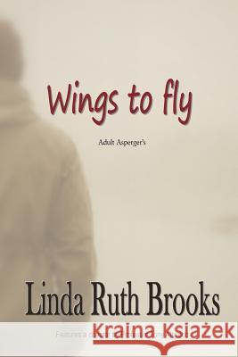 Wings to fly / SECOND EDITION: Adult Asperger's Attwood, Tony 9781514299937 Createspace - książka
