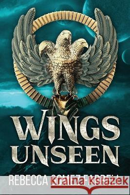 Wings Unseen Rebecca Gome 9781946154859 Meerkat Press - książka