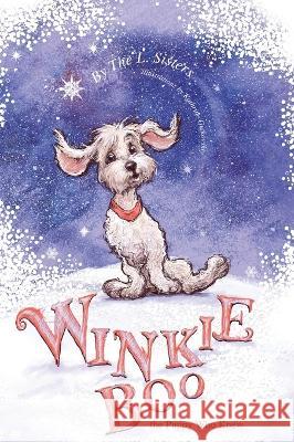 Winkie-Boo the Puppy Who Knew Linda S. Curto Laurie J. Gourley 9780984900596 L. Sisters - książka