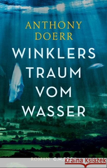 Winklers Traum vom Wasser : Roman Doerr, Anthony 9783406691614 Beck - książka